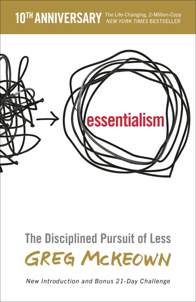 Cover of Essentialism by Greg McKeown, a leadership book focused on prioritization, focus, and decision-making for executives